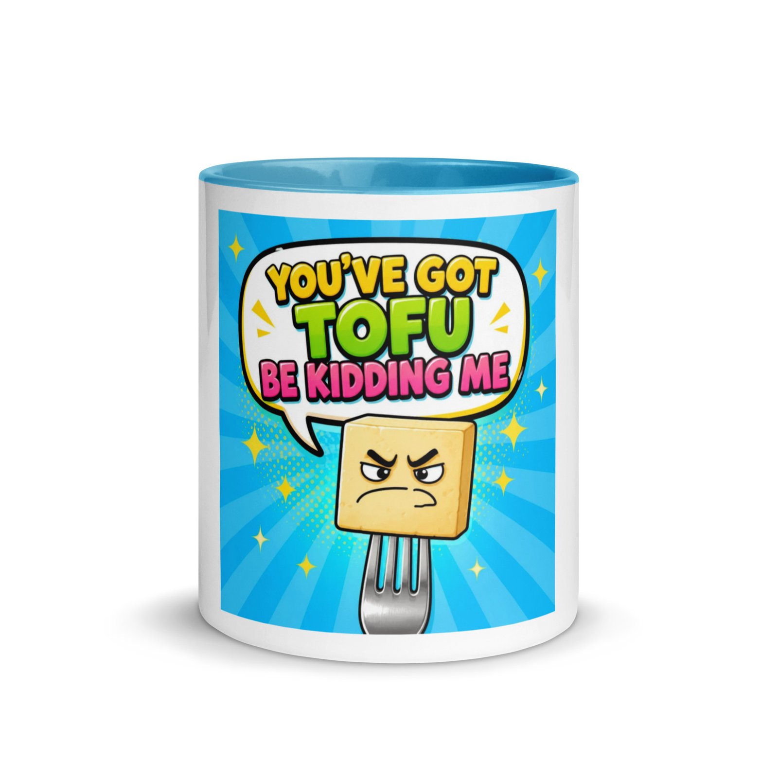 You've Go Tofu Be Kidding Me Vegan Mug